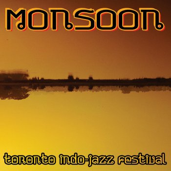 Monsoon City of Joy (Live)