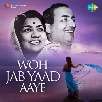 Mohammed Rafi feat. Lata Mangeshkar Jo Wada Kiya Woh Nibhana Padega - From "Taj Mahal"