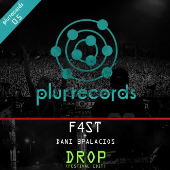 Dani 3palacios feat. F4ST Drop - Festival Edit