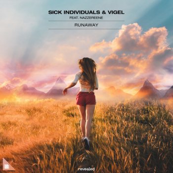 Sick Individuals feat. Vigel & Nazzereene Runaway