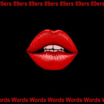 89ers Words (Rave Mix)