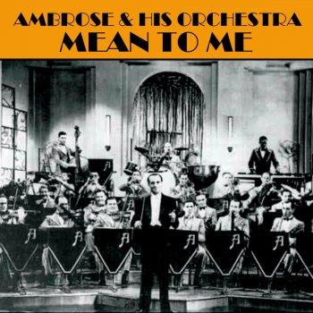 Ambrose and His Orchestra My Lucky Star