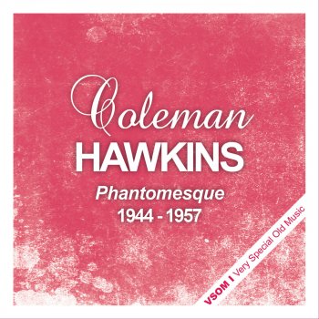 Coleman Hawkins Under a Blanket of Blue (Remastered)
