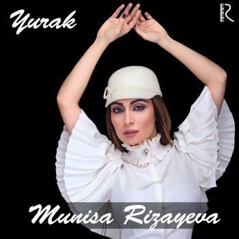 Munisa Rizayeva Yurak