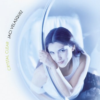 Jaci Velasquez You Don't Miss a Thing