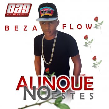 Beza Flow feat. Albert 06 & JC La Nevula Aunque No Estes