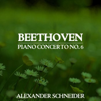 Alexander Schneider Piano Trio No. 6 In B Flat, Op. 97, "Archduke": II, Scherzo
