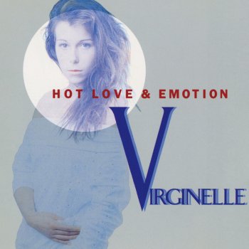 Virginelle HOT LOVE & EMOTION