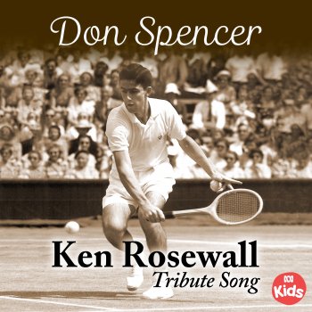 Don Spencer Ken Rosewall Tribute Song