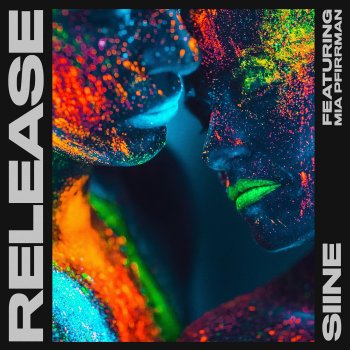 Siine feat. Mia Pfirrman Release