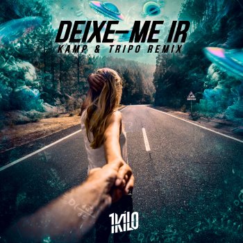 1Kilo feat. KAMP Music & Tripo Deixe-Me Ir - Tripo & Kamp Remix