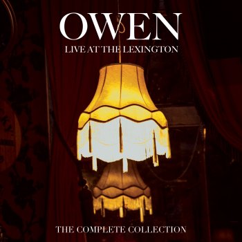 Owen Where Do I Begin? (Live)