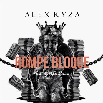 Alex Kyza Rompe Bloque