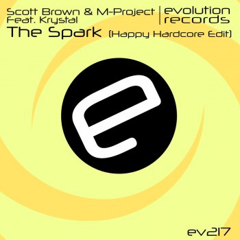 Scott Brown feat. M-project & Krystal The Spark (Happy Hardcore Edit)