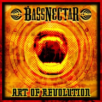 Bassnectar Art of Revolution (P01 Remix)