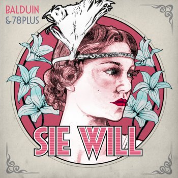 Balduin feat. 78plus Sie Will