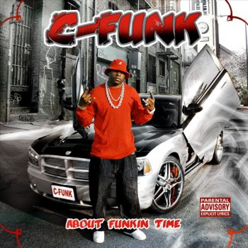 C-Funk Going Dumb In My Whip (Radio Mix)