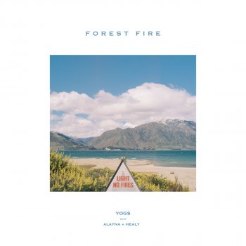 YOG$ feat. alayna & Healy Forest Fire