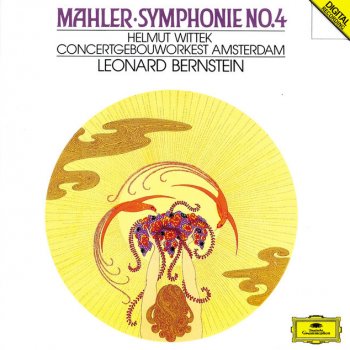 Gustav Mahler, Jaap Van Zweden, Royal Concertgebouw Orchestra & Leonard Bernstein Symphony No.4 In G: 1. Bedächtig. Nicht eilen - Recht gemächlich