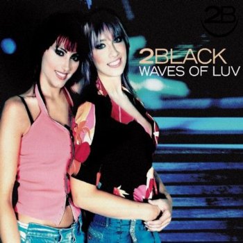 2 Black Waves of Luv (Karaoke Mix)