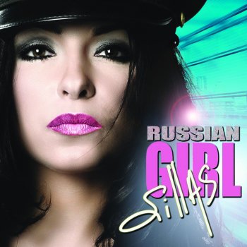 Sillas Russian Girl - Radio Edit