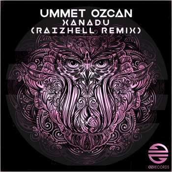 Ummet Ozcan feat. RAIZHELL Xanadu (RAIZHELL Remix)