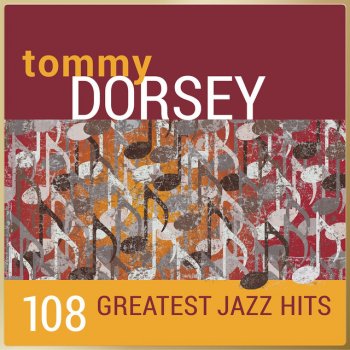 Tommy Dorsey feat. His Orchestra Tea on the Terrace