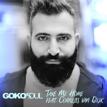 Gokosoul Take Me Home (Extended)