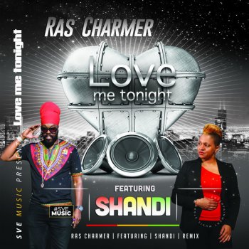 Ras Charmer Love Me Tonight (feat. Shandi)