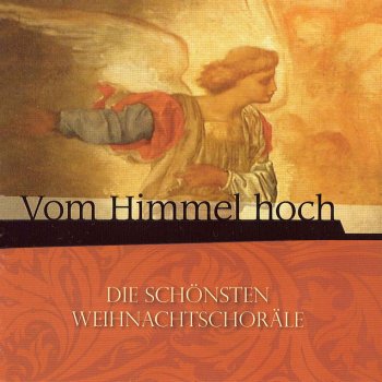 Martin Luther, Monika Scholand, Solistenensemble, Das & Gerhard Schnitter Vom Himmel hoch, da komm ich her