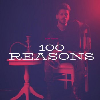 Deep Harks 100 Reasons