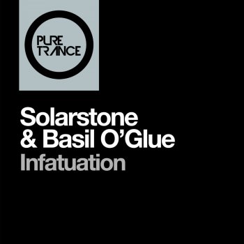 Solarstone feat. Basil O'Glue Infatuation - Extended Mix