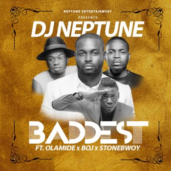 DJ Neptune feat. Olamide, Stonebwoy & BOJ Baddest