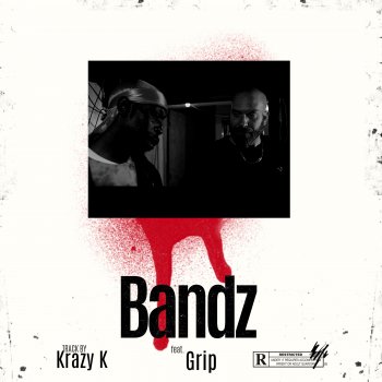 Krazy K Bandz (feat. Grip)