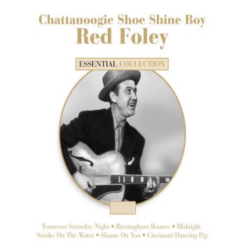 Red Foley Don't Be Ashamed of Your Age With Ernest Tubb
