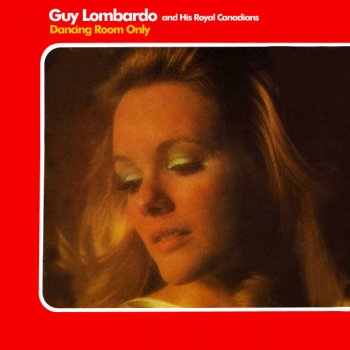 Guy Lombardo & His Royal Canadians Fascination