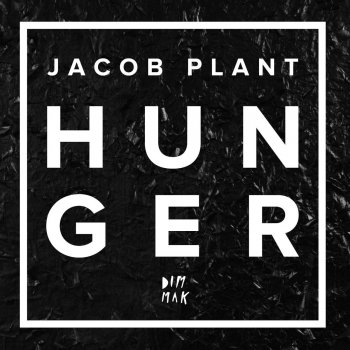 Jacob Plant Hunger