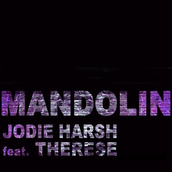 Jodie Harsh Mandolin (Radio Edit)