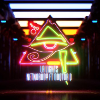 NetNobody feat. Doqtor Q La Lights (feat. Doqtor Q)