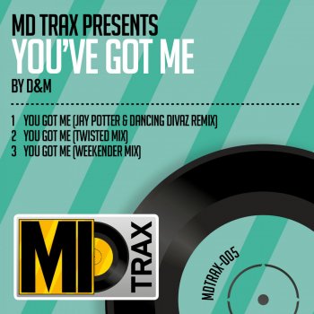 D&M feat. Jay Potter & Dancing Divaz You Got Me - Jay Potter & Dancing Divaz Remix