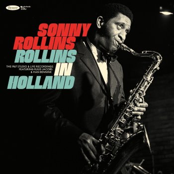 Sonny Rollins Four (Recorded Live at Academie voor Beeldende Kunst in Arnhem, The Netherlands on May 3, 1967) [feat. Han Bennink & Ruud Jacobs]