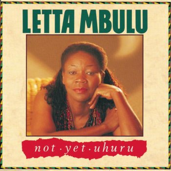 Letta Mbulu Not Yet Uhuru