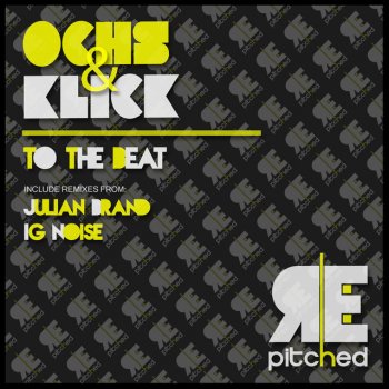 Ochs & Klick To the Beat (Julian Brand Remix)