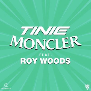 Tinie Tempah feat. Roy Woods Moncler (feat. Roy Woods) [Remix]