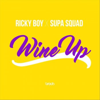 Ricky Boy feat. Supa Squad Wine Up