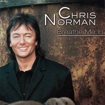 Chris Norman Don't Lie To Me
