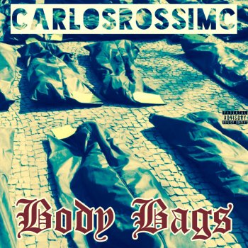 CarlosRossiMC Body Bags