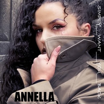 Annella Simply Want You Back