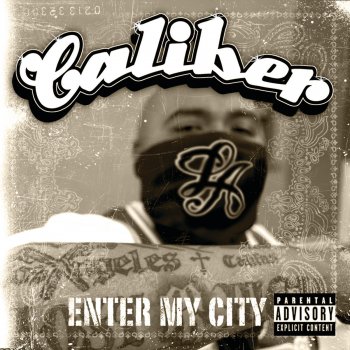 Caliber I Was Raised In the Hood