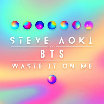 Steve Aoki feat. BTS Waste It On Me